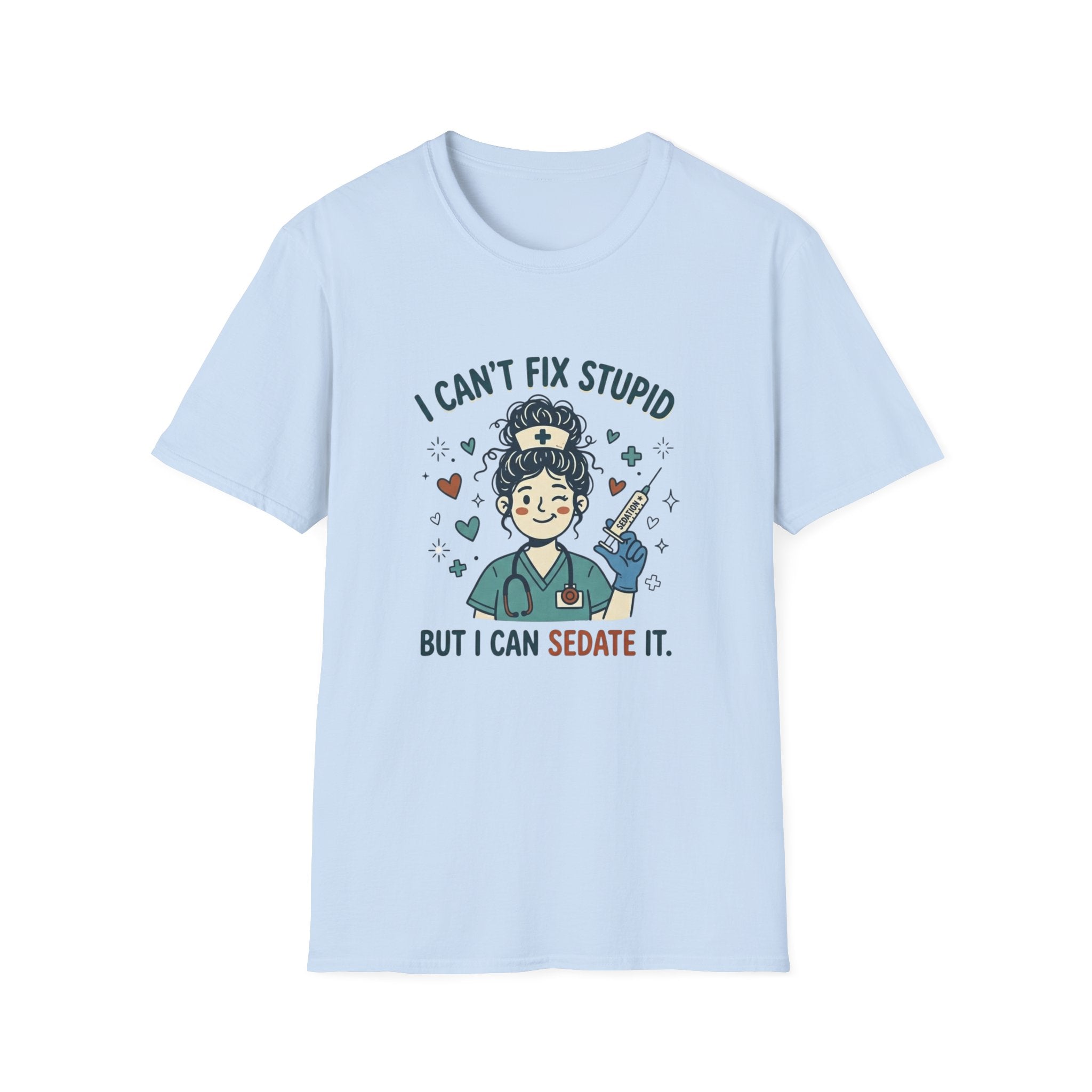 I can’t fix stupid T-shirt