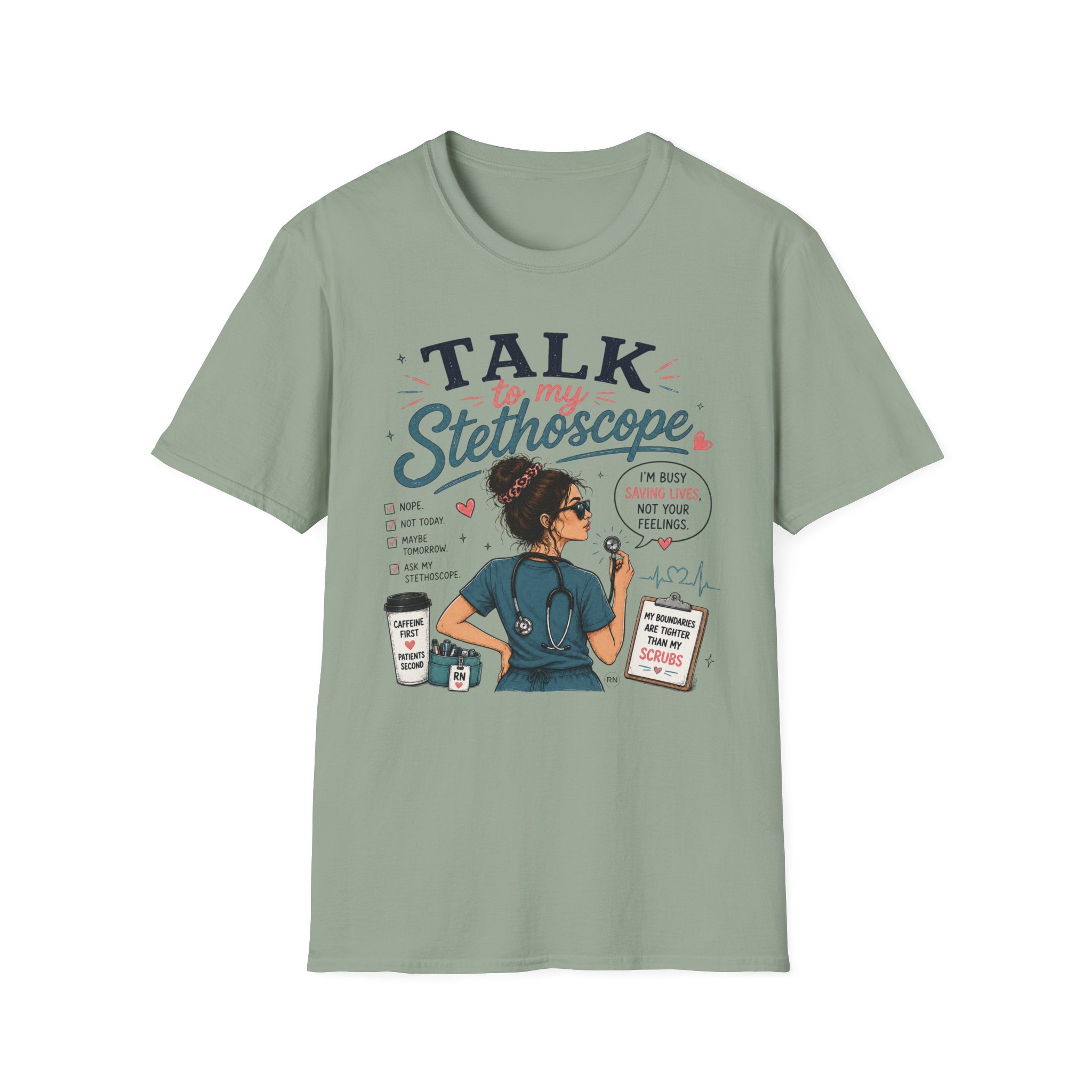 Talk to my stethoscope  T-shirt