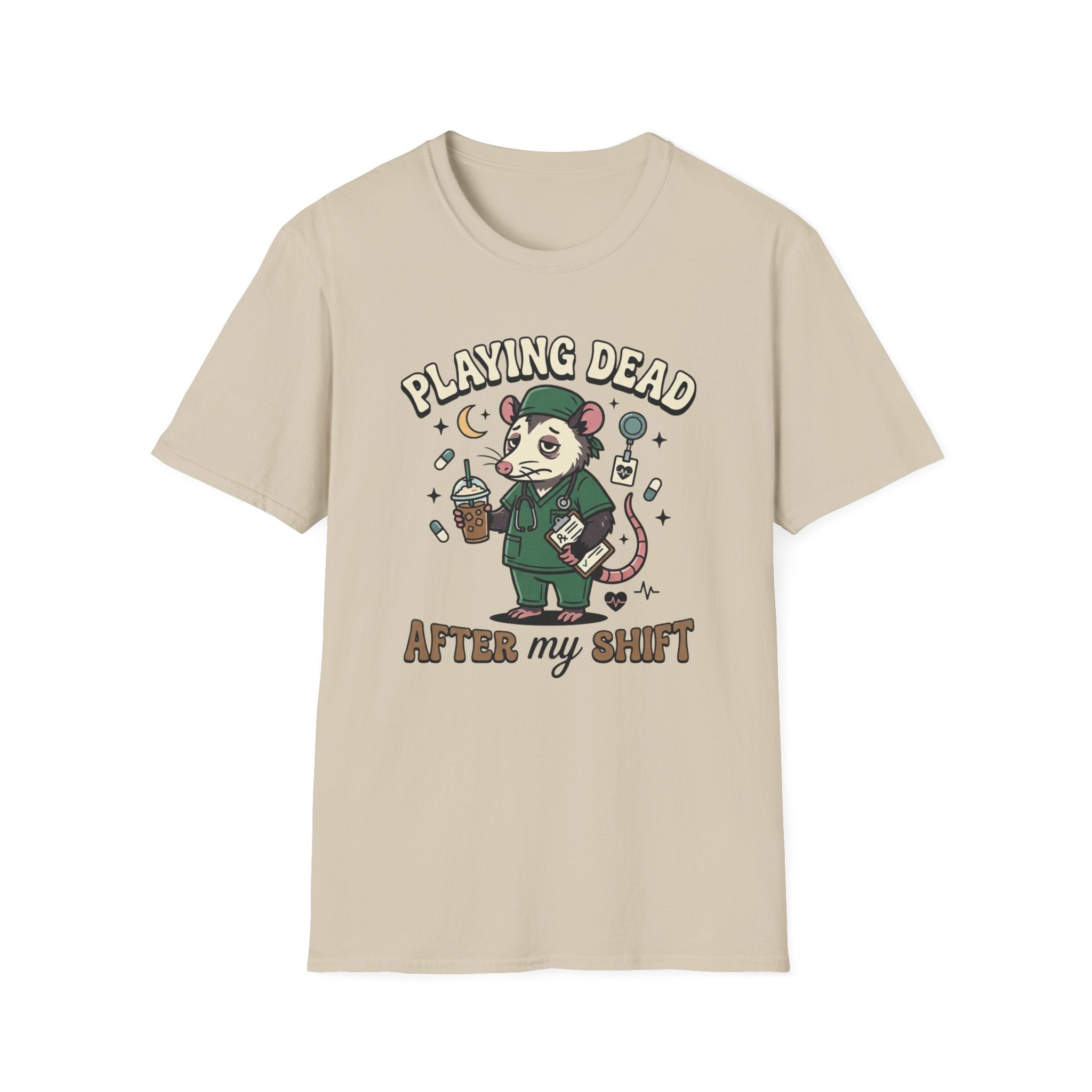 Playing Dead After My Shift Opossum T-shirt